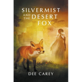 Silvermist and the Desert Fox