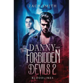 Danny And The Forbidden Devils 2: Bloodlines