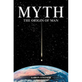 Myth: The Origin of Man