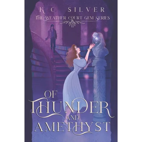 Of Thunder and Amethyst