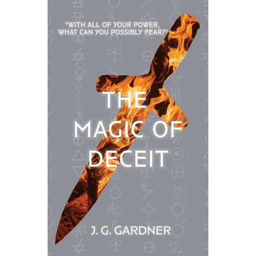The Magic of Deceit