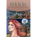 Call of the Tree: The Faithwalker Series Book One