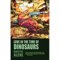 Love in the Time of Dinosaurs