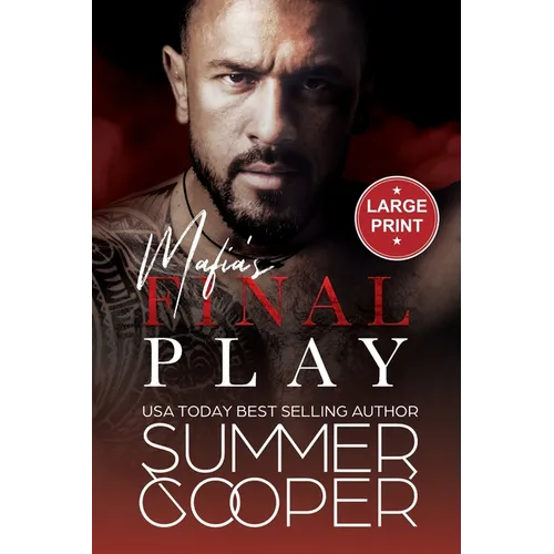 Mafia's Final Play: A Contemporary Mafia Romance (Large Print)