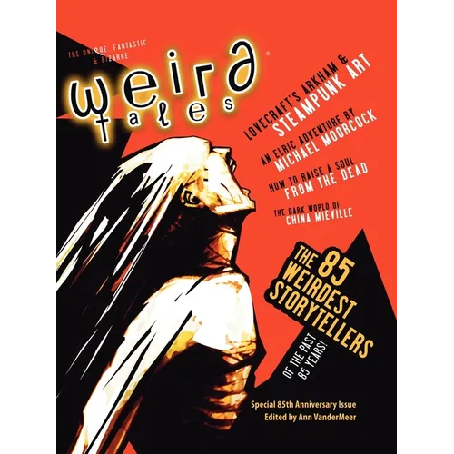 Weird Tales 349 - 85th Anniversary Issue