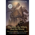 The Fork, the Witch, and the Worm: Tales from Alagaësia (Volume 1: Eragon)