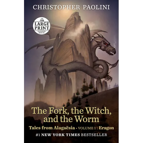 The Fork, the Witch, and the Worm: Tales from Alagaësia (Volume 1: Eragon)