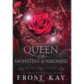 Queen of Monsters and Madness