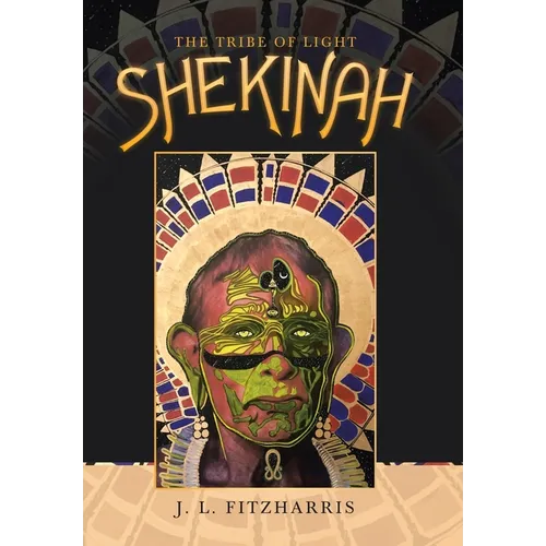 Shekinah: The Tribe of Light