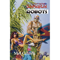 Surfing Samurai Robots: A Zoot Marlowe Mystery