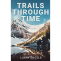 Trails Through Time