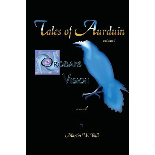 Orobai's Vision: Tales of Aurduin