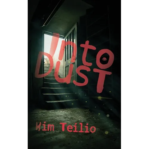 Into Dust