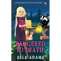 Badgered to Death