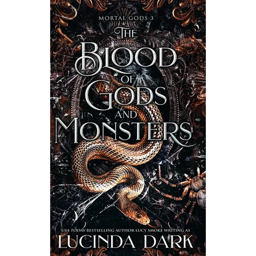 The Blood of Gods and Monsters