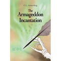The Armageddon Incantation