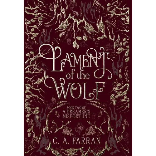 Lament of the Wolf: Book Two of A Dreamer's Misfortune
