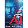 The Dawn of AI