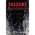 Shadows and Crows