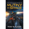 Mutiny in Space