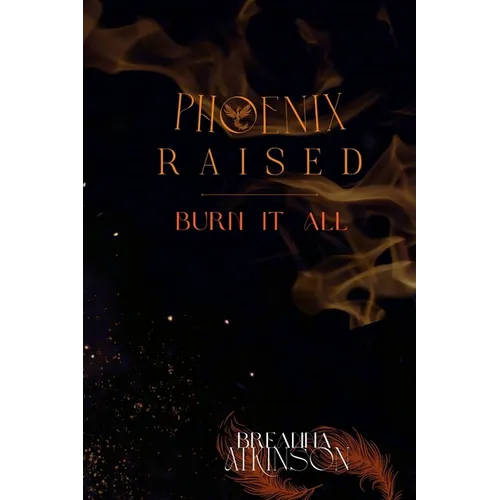 Phoenix Raised
