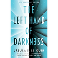 The Left Hand of Darkness: 50th Anniversary Edition