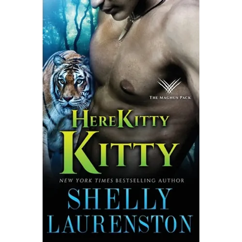 Here Kitty, Kitty