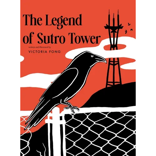 The Legend of Sutro Tower