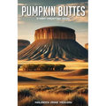 Pumpkin Buttes