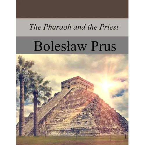 The Pharaoh and the Priest