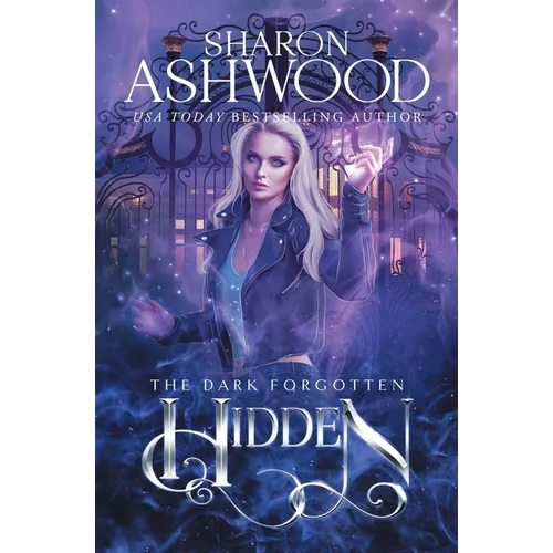 Hidden: The Dark Forgotten