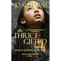 The Thrice-Gifted Child - Shadow Journey Series Book Two
