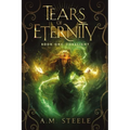 Tears of Eternity Book One Foresight