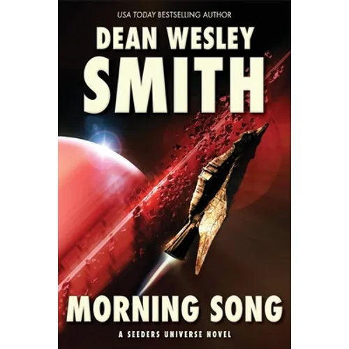 Morning Song: A Seeders Universe Novel