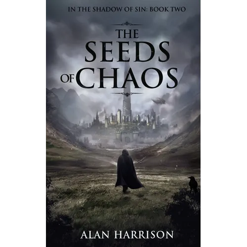 The Seeds of Chaos: In the Shadow of Sin: Book Two