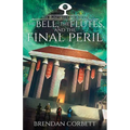 The Bell, the Flutes, and the Final Peril