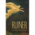 Ruiner: (Tellers, Book 1)