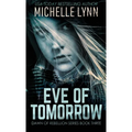 Eve of Tomorrow