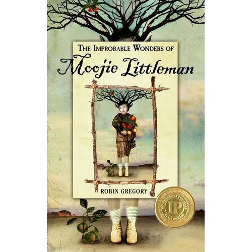 The Improbable Wonders of Moojie Littleman