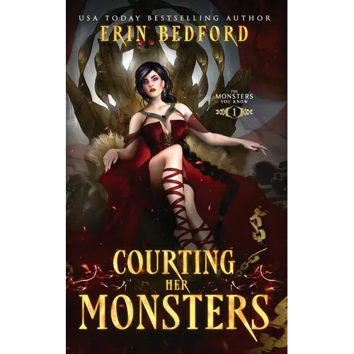 Courting Her Monsters