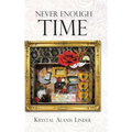 Never Enough Time