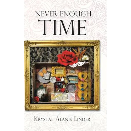Never Enough Time