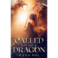 Called by the Dragon