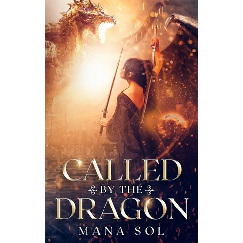 Called by the Dragon