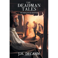 The Deadman Tales - Book One: The Family On The Mountain