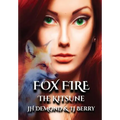 Fox Fire: The Kitsune