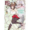 How Not to Summon a Demon Lord (Manga) Vol. 19