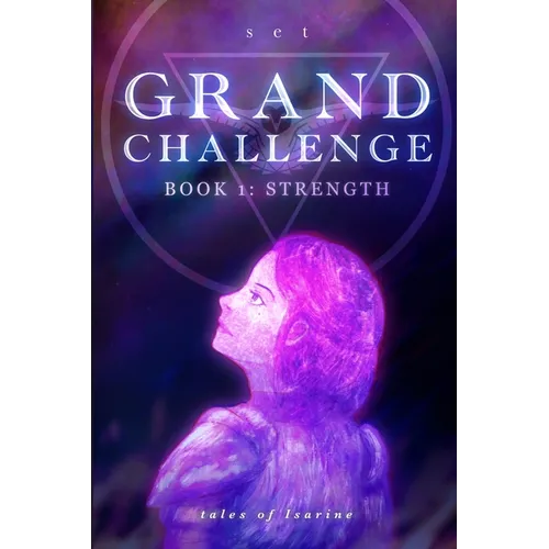 Grand Challenge - Book 1: Strength