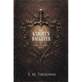 The Knight's Daughter: A Never-Ending Quest