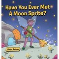 Have You Ever Met A Moon Sprite?